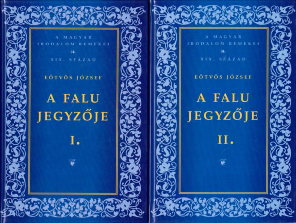 Eötvös József: A falu jegyzője I-II.
