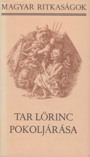 Belia György: Tar Lőrinc pokoljárása