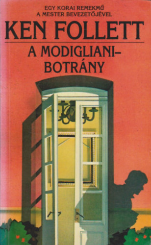 Ken Follett: A Modigliani-botrány