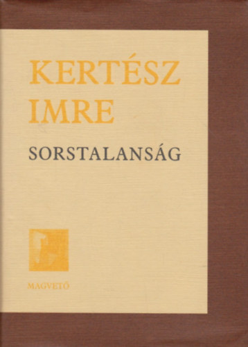 Kertész Imre: Sorstalanság