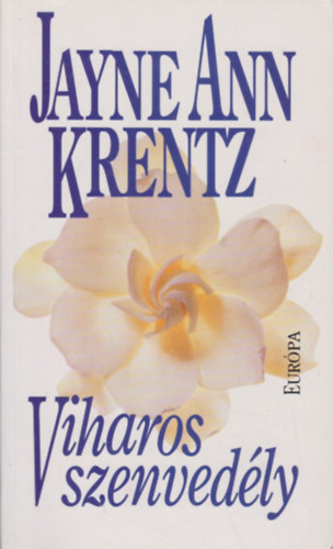 Jayne Ann Krentz: Viharos szenvedély