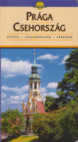 Horváth Tibor: Prága / Csehország - Cartographia útikönyvek - Utazás-Szálláshelyek-Térképek