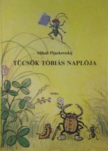: Tücsök tóbiás és naplója