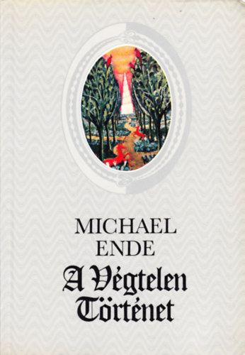 Michael Ende: A Végtelen Történet