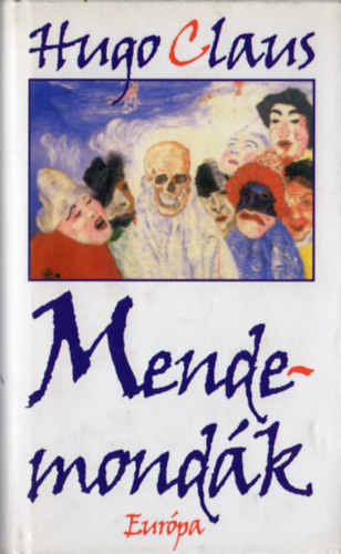 Hugo Claus: Mendemondák