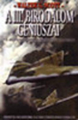Walter G. Scott: A III. birodalom géniuszai