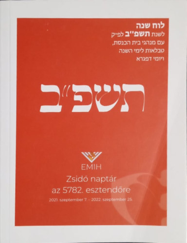 : Zsidó naptár az 5782. esztendőre