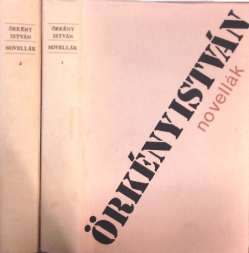 Örkény István: Örkény István - Novellák I-II.