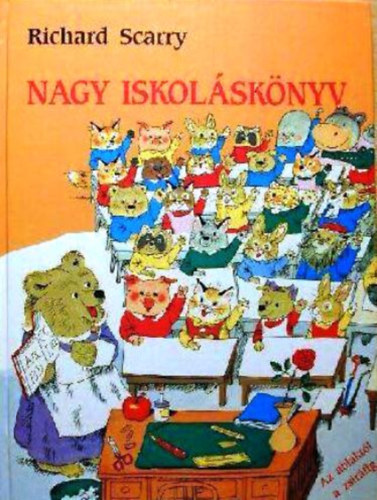 Richard Scarry: Nagy iskoláskönyv