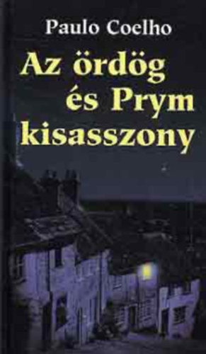Paulo Coelho: Az ördög és Prym kisasszony