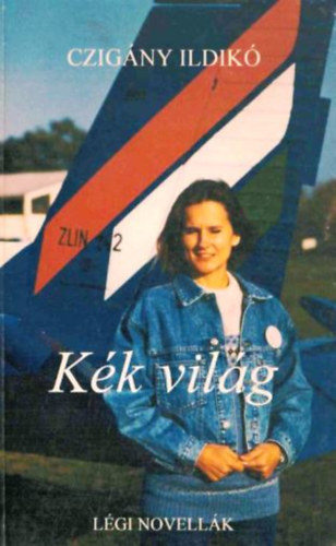 Czigány Ildikó: Kék világ