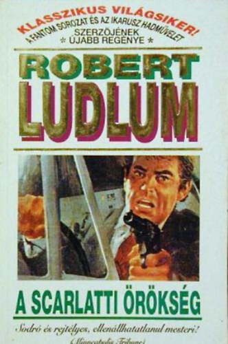 Robert Ludlum: A scarlatti örökség