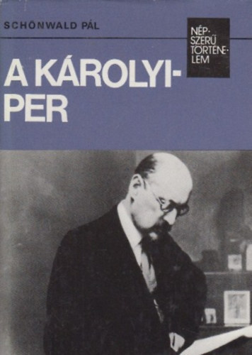 Schönwald Pál: A Károlyi-per