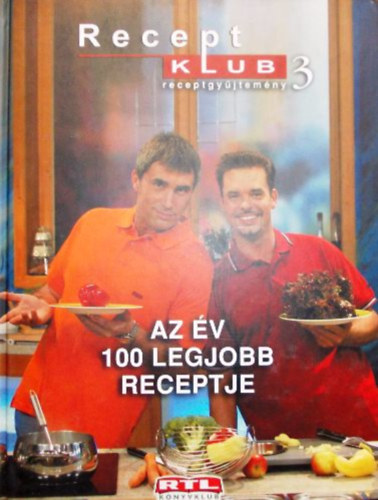 : Az év 100 legjobb receptje (Receptklub 3)