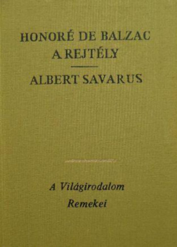 Honoré de Balzac: A rejtély- Albert Savarus