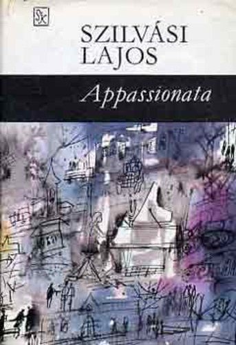 Szilvási Lajos: Appassionata