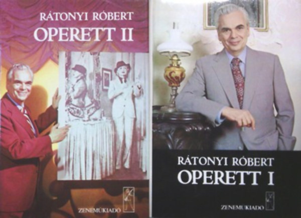 Rátonyi Róbert: Operett I-II.