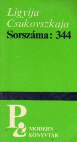Ligyija Csukovszkaja: Sorszáma: 344
