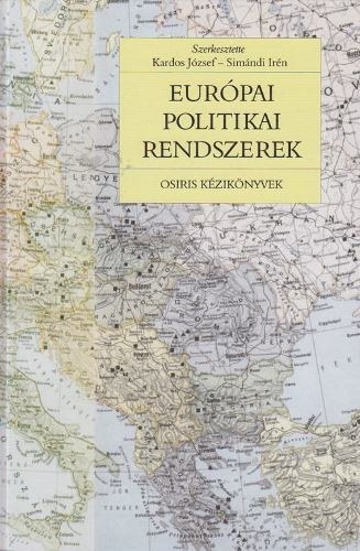 Kardos József-Simándi Irén: Európai politikai rendszerek