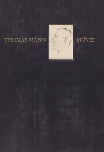 Thomas Mann: Doktor Faustus (Thomas Mann művei 7.)