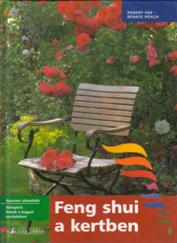 Pap-Posch: Feng shui a kertben