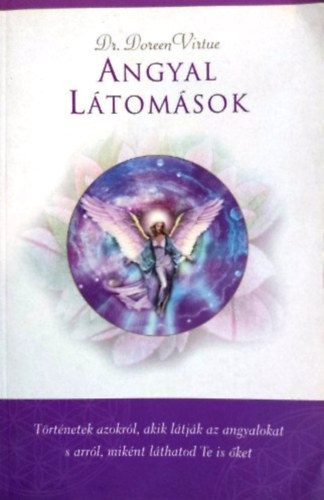 Doreen Virtue: Angyal látomások