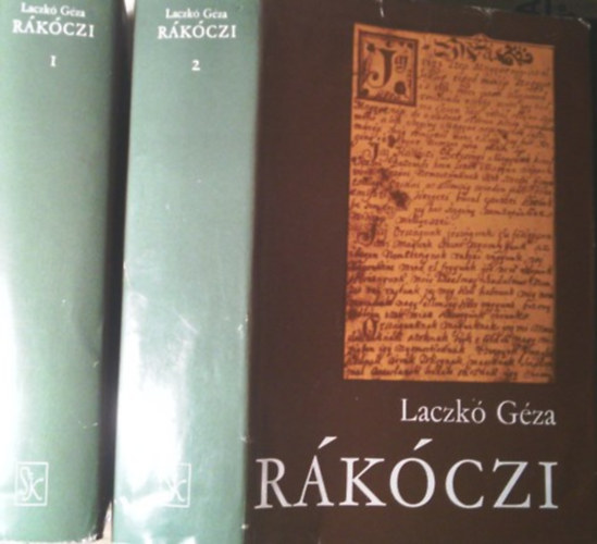 Laczkó Géza: Rákóczi I-II.