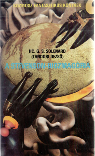 Hc.G.S. (Tandori D.) Solenard: A Stevenson-biozmagória