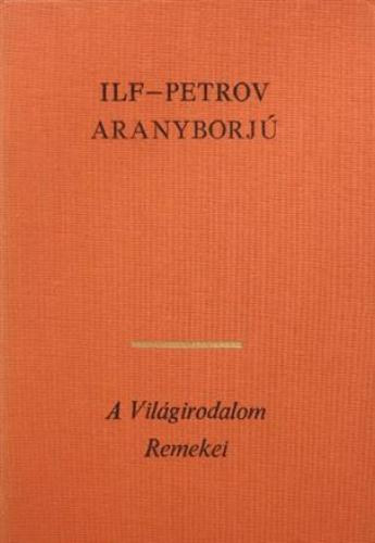 Ilf-Petrov: Aranyborjú