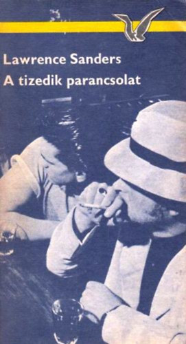 Lawrence Sanders: A tizedik parancsolat