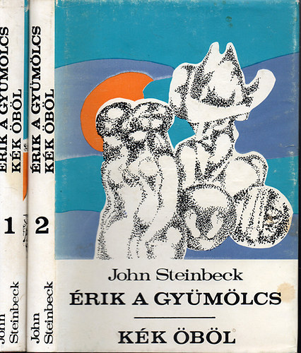 John Steinbeck: Érik a gyümölcs-Kék öböl I-II.