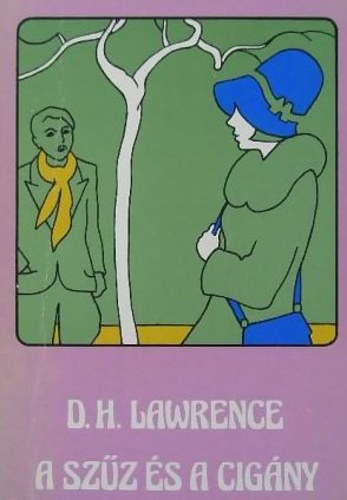 D.H. Lawrence: A szűz és a cigány