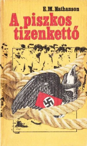 E.M. Nathanson: A piszkos tizenkettő