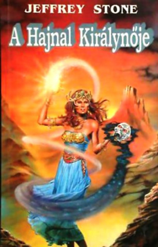 Jeffrey Stone: A hajnal királynője