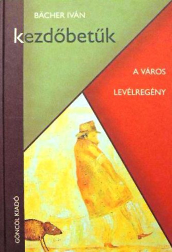 Bächer Iván: Kezdőbetűk