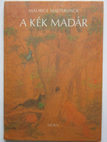 Maurice Maeterlinck: A kék madár