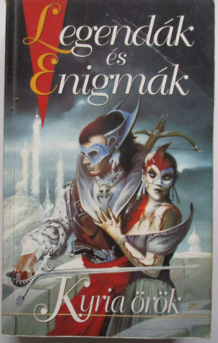 Valhalla Páholy: Kyria örök (legendák és enigmák 3)