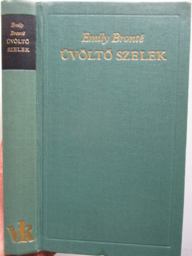 Emily Brontë: Üvöltő szelek