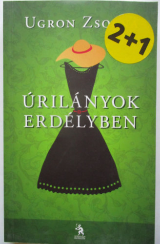 Ugron Zsolna: Úrilányok Erdélyben