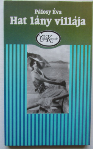 Pálosy Éva: Hat lány villája