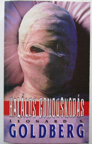 L. S. Goldberg: Halálos gondoskodás
