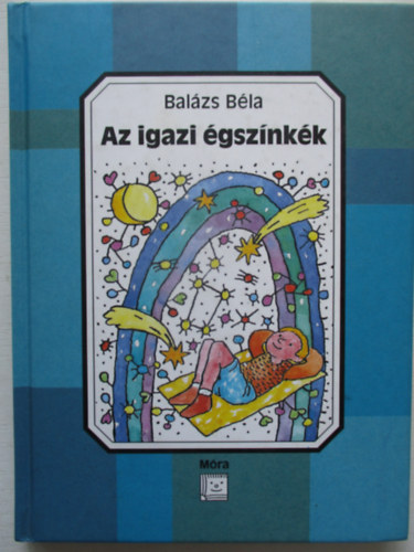 Balázs Béla: Az igazi égszínkék