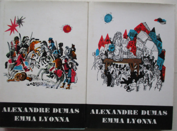 Alexandre Dumas: Emma Lyonna I-II.