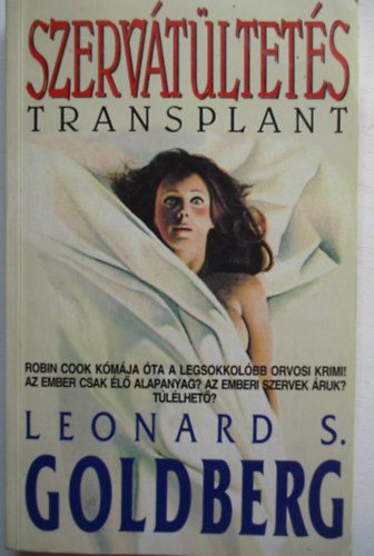 Leonard S. Goldberg: Szervátültetés