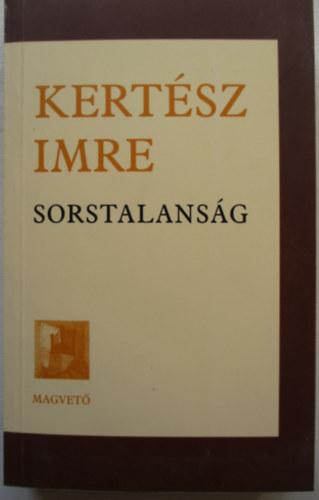 Kertész Imre: Sorstalanság