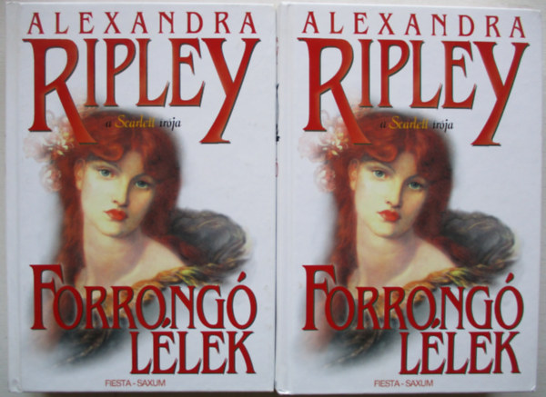 Alexander Ripley: Forrongó lélek I-II.