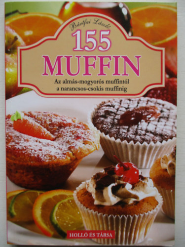 Bártfai László: 155 Muffin