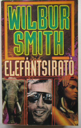 Wilbur Smith: Elefántsirató