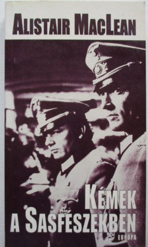 Alistair MacLean: Kémek a sasfészekben