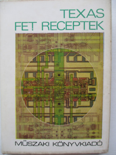 Horst Schwahn: Texas FET Receptek (Das FET-Kochbuch)